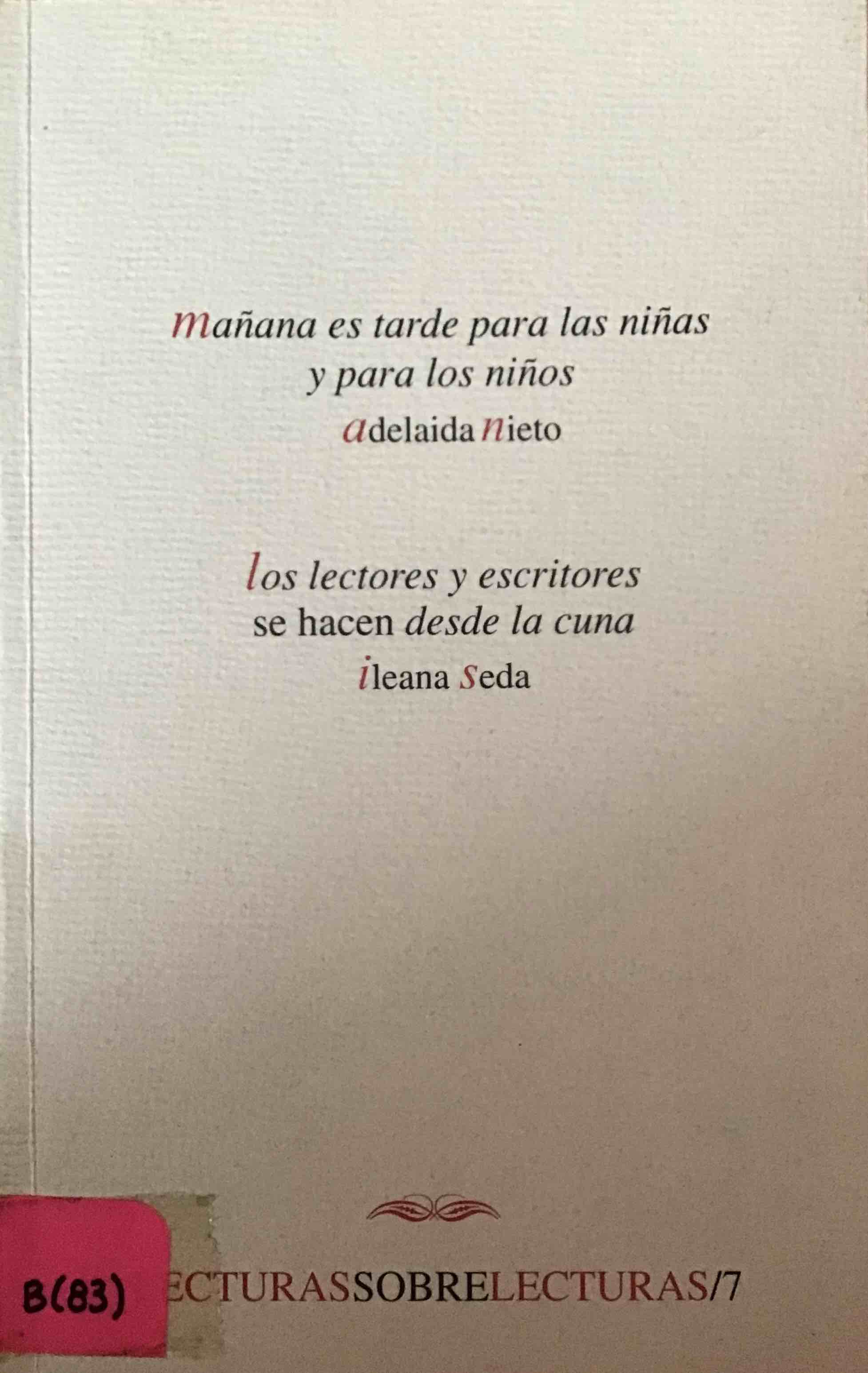 Mañana es tarde para las niñas y para los niños